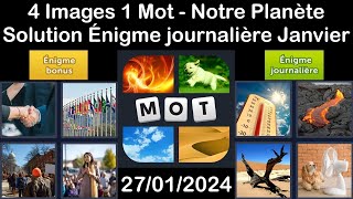 4 Images 1 Mot  Notre Planète  27012024  Solution Énigme Journalière  Janvier 2024 [upl. by Enawd]