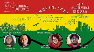 BOLÍVIA INTERCULTURALIDAD DESPATRIARCALIZACIÓN Y DESCOLONIZACIÓN [upl. by Ecneitap]