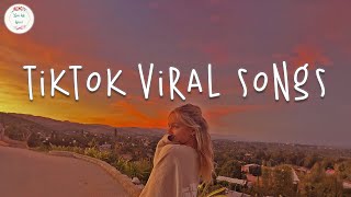 Tiktok viral songs 🥟 Trending tiktok songs  Best tiktok songs 2023 [upl. by Ralaigh]