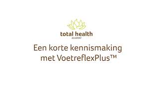 Een korte kennismaking met VoetreflexPlus™  Voetreflexologie [upl. by Marguerie140]