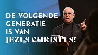 De volgende generatie is van Jezus Christus  David Maasbach [upl. by Khalid431]