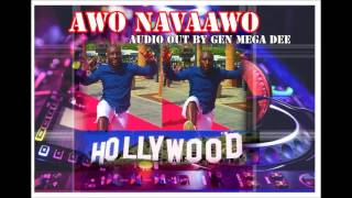 AWO NAVAAWO BY GEN MEGA DEE Official Audio [upl. by Asseral900]