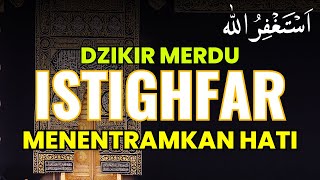 ISTIGHFAR Astaghfirullah Robbal Baroya Mustajab Kabulkan Hajat sholawat [upl. by Booze]