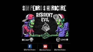 RESIDENT EVIL San Pedro S Hardcore [upl. by Alphonsine]