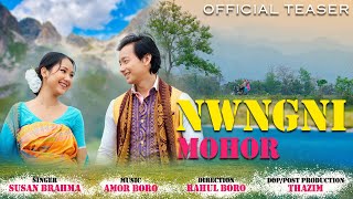 NWNGNI MOHOR Bodo Music Video 2024  Official Teaser  SS PRODUCTION [upl. by Alvin]