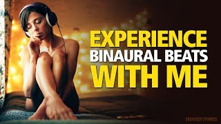 Experience Binaural Beats With Me [upl. by Tletski]