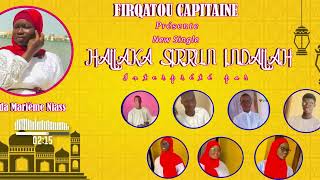 Sayda Marieme Niass Hallaka Sirrun Indallah Firqatou Capitaine [upl. by Karub920]