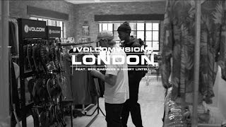 VolcomVisions London with Ben Raemers amp Harry Lintell [upl. by Percival]