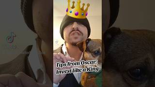 Tips from Oscar Invest like a King 👑 wellrestedstudios comedy investing [upl. by Iolanthe]