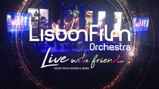 Lisbon Film Orchestra Live with Friends  6 janeiro na Altice Arena [upl. by Enaxor]