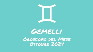 Oroscopo Gemelli Ottobre 2024 [upl. by Nbi110]