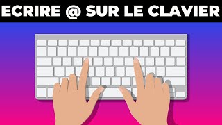 Comment Faire Arobase Sur Clavier  FACILE [upl. by Ettelorahc465]