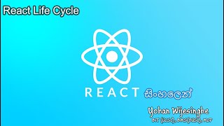 05 React Sinhala  React lifecycle  Tech House SL [upl. by Susej]