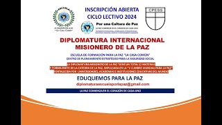 DIPLOMATURA MISIONERO DE LA PAZ  CLASE 2 FECHA 1282024 [upl. by Griffin]