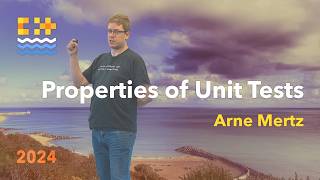 Properties Of Unit Tests in C  Arne Mertz  C on Sea 2024 [upl. by Manda]