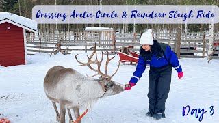 Crossing Arctic Circle amp Reindeer Sleigh Ride Rovaniemi Lapland  Finland Day 3 [upl. by Eira]