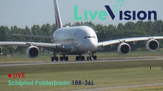 Live Vision  Schiphol  Polderbaan 18R36L [upl. by Bohon]