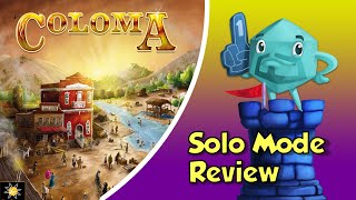 Coloma Solo Mode Review  with Mike DiLisio [upl. by Aneeram]