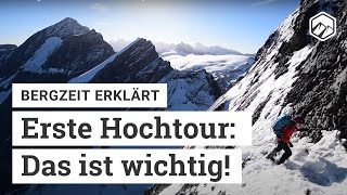 Was ist wichtig für meine erste Hochtour  Bergzeit [upl. by Clarance]