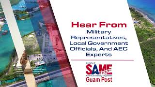 SAME Guam Industry Forum 2024 [upl. by Arianna]