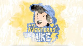 MÚSICA OFICIAL AS AVENTURAS DE MIKE NOS TEATROS [upl. by Eirol]