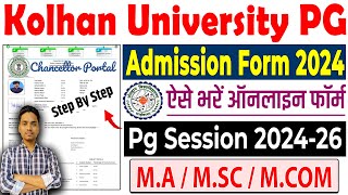 kolhan university pg admission online form 2024  chancellor portal pg admission 2024  pg admission [upl. by Anawd]