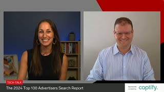 TechTalk The 2024 Top 100 Advertisers Search Report [upl. by Sisxela492]