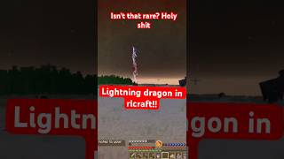 First lightning dragon minecraft gaming rlcraft rlcraftminecraft rlcraftv2 rlcraftdregora [upl. by Rundgren]