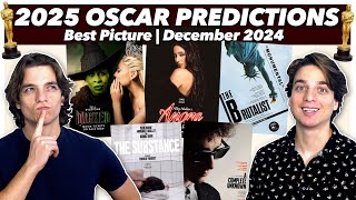 2025 Oscar Predictions  Best Picture amp more  December 2024 [upl. by Conrade]