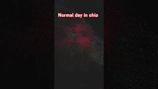 Normal day in Ohio very very normal [upl. by Onej]