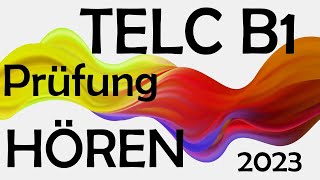 TELC B1 NEU 2023 Hörverständnistest mit Lösungen So bestehen Sie die B1Prüfung [upl. by Dygert]