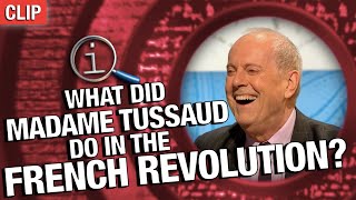 What Did Madame Tussaud Do In The French Revolution  QI [upl. by Cherry]