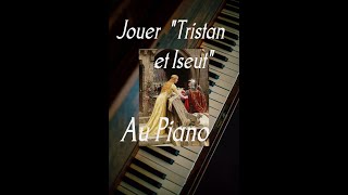 Jouer Tristan et Iseut au PianoTutoriel main droite main gauche [upl. by Ahtikal851]