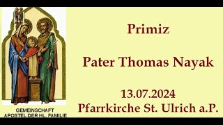 Feierliche Primitzmesse von PThomas am 13072024 in StUlrich am Pillersee [upl. by O'Shee]