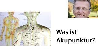 Was ist Akupunktur und wogegen kann man Akupunktur einsetzen [upl. by Anirb]