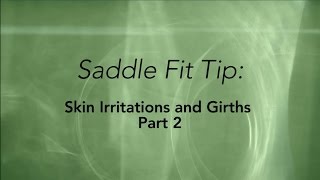 Skin Irritations and Girths Part 23  Saddlefit 4 Life® [upl. by Holub]