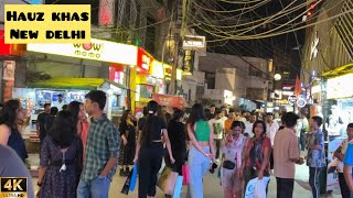 Beauty Of Delhi Walking in Hauz Khas Village Nightlife New Delhi India 4k Video Hauz Khas Club Road [upl. by Aitnis857]