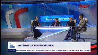 20180418 TV Trwam i Radio Maryja Alienacja Rodzicielska film zawiera obie audycje [upl. by Winifred]