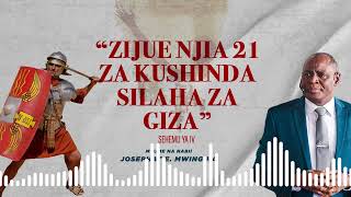 Apostle amp Prophet Josephat E Mwingira  ZIJUE NJIA 21 ZA KUSHINDA SILAHA ZA GIZA  Sehemu ya IV [upl. by Oirottiv81]