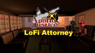 Apollo Justice Lofi Attorney [upl. by Nosreme]