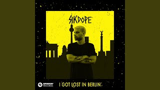 I Got Lost In Berlin Extended Mix [upl. by Beth]