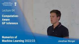 Numerics of ML 4  ComputationAware Gaussian Processes  Jonathan Wenger [upl. by De332]