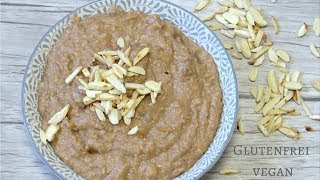 Perfektes Porridge Rezept veganglutenfrei für ShurRamadan [upl. by Agathe]