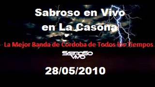 6 Sabroso en La Casona  Mi vuelo de amor  Todavia Duele y más [upl. by Sylvie]