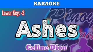 Ashes by Celine Dion Karaoke  Lower Key 2 [upl. by Norha]