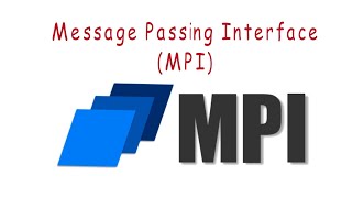 What is Message Passing Interface MPI [upl. by Rehtaeh]