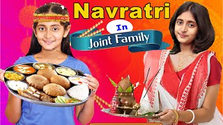 JOINT Family in NAVRATRI  Girls During Navratri  Kids vs Teenagers  MyMissAnand [upl. by Bunow201]