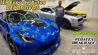 1ER EXPO DE AUTOS DEPORTIVOS  ECRA MOTORS x COATZA DRAG 402Drivers autos ecramotors coatzadrag [upl. by Htyderem]