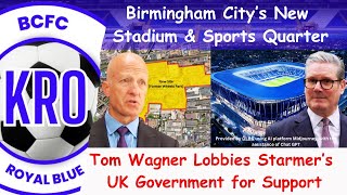 Birmingham Citys £23 BILLION Grand Plan A WorldClass Stadium amp Sports Quarter 167 [upl. by Ennyleuqcaj]