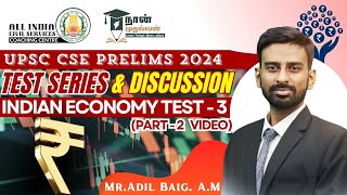 Economics Test 3  Part 2  Test Series Discussion  UPSC CSE Prelims 2024  MrAdil Baig AM [upl. by Eselahs]